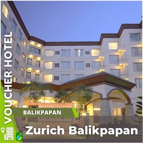 Jual Voucher Hotel Zurich Balikpapan Indonesia Shopee Indonesia