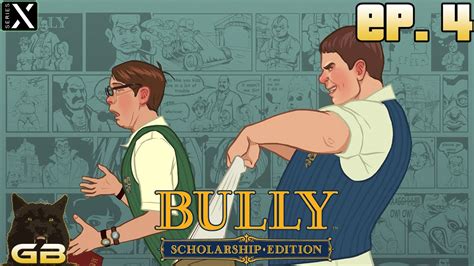 Bully Scholarship Edition Ep YouTube