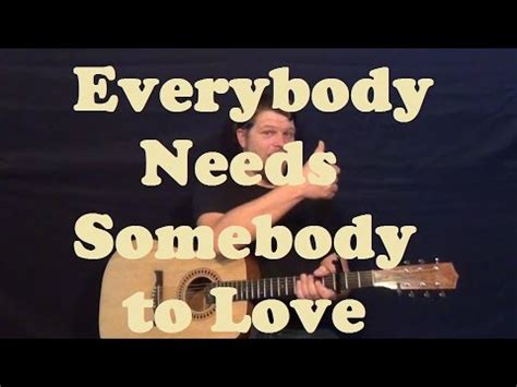 Here you may to know how to love someone. Everybody Needs Somebody To Love (Wilson Pickett) Easy ...