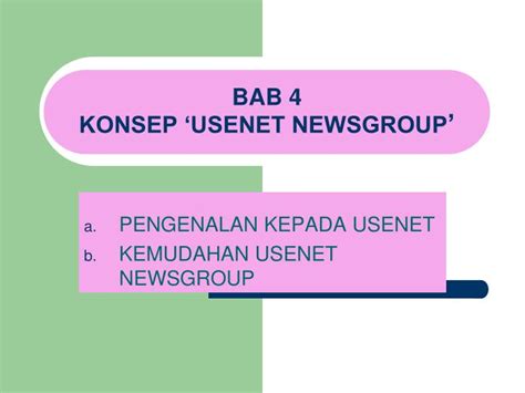 Ppt Bab 4 Konsep ‘usenet Newsgroup Powerpoint Presentation Free
