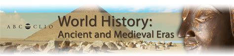 World History Ancient And Medieval Eras Full Text