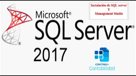 Instalación de SQL server 2017 Management Studio Instalación Contpaqi