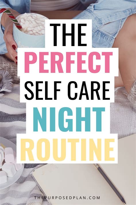 A Calming Self Care Night Routine The Purposed Plan