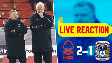 Coventry city v nottingham forest. Nottingham Forest 2-1 Coventry - WE WERE ROBBED - YouTube