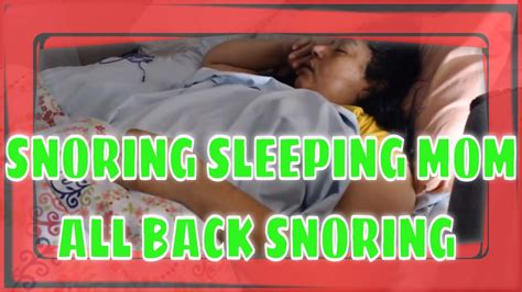 Snoring Mom Sleeping Asmr Series Part 41 On Back Only Youtube