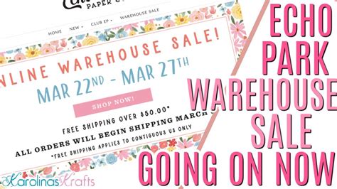 Echo Park Warehouse Sale March Going On Now Echo Park Paper March Echo Park Paper