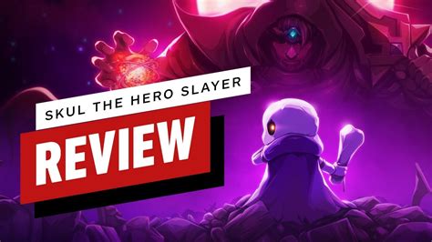 Skul The Hero Slayer Review Ign
