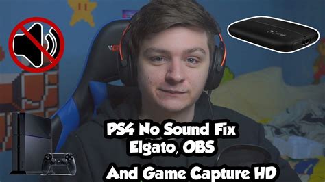 No Sound Fix Ps Elgato Game Capture And Obs Fix Tutorial Youtube