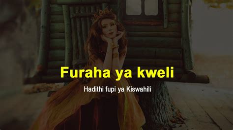 Namna Ya Kupata Furaha Ya Kweli Hadithi Za Kiswahili Swahili Short Story Youtube