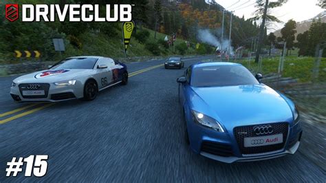 Driveclub Ps Pro Gameplay Playthrough Audi Showdown Audi Tt Rs