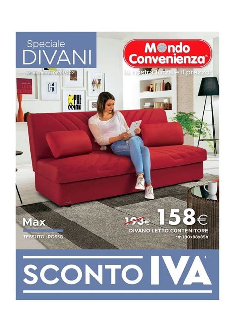 Divani svendita totalesvendita divani da esposizionesvendita divani letto. Catalogo Mondo Convenienza Speciale Divani dal 28/08/2020 ...