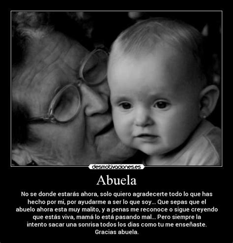 Las dos mejores experiencias de amor en la vida son ser nieto o abuelo. Abuela | Desmotivaciones