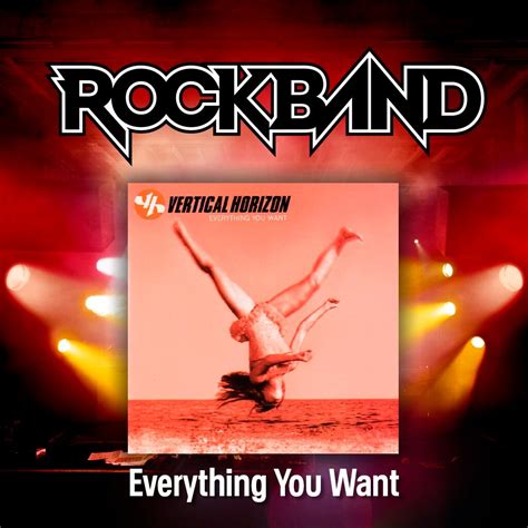 Everything You Want Vertical Horizon