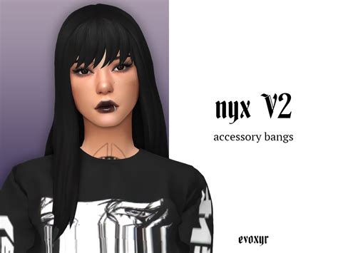 Evoxyr Nyx V1 And V2 Accessory Bangs Early Access Emily Cc Finds