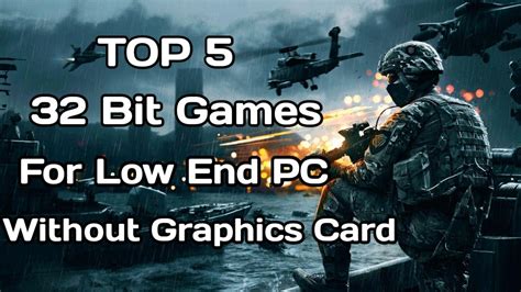 Top 10 32bit Games Under 1gb For 2gb Ram Pc Without Graphic Card
