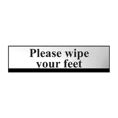 Please Wipe Your Feet Sign Chrome Effect Self Adhesive Pvc 200mm X