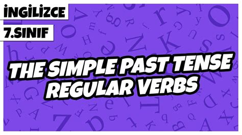 S N F Ngilizce The Simple Past Tense Regular Verbs