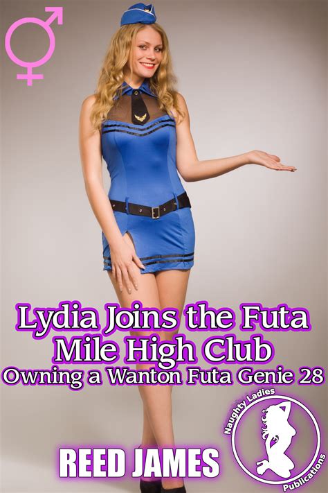 New Release Lydia Joins The Futa Mile High Club Owning A Wanton Futa