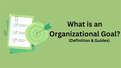 What Is Organizational Goal Features Principles And Examples
