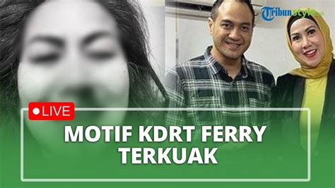 Live Motif Kdrt Ferry Irawan Venna Melinda Merasa Lelah Enggan Layani Ajakan Bercinta Youtube