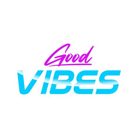 Good Vibes Vector Art Png Good Vibes Typography Tees Typo Lettering