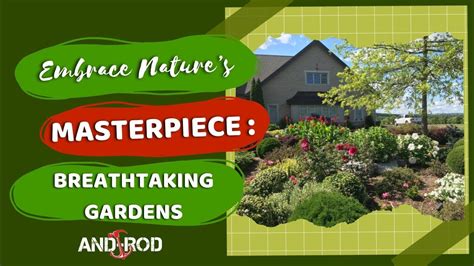 Embrace Nature's Masterpiece: Breathtaking Gardens by AND-ROD
