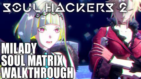 Soul Hackers 2 Milady Sector Soul Matrix Walkthrough All 5 Levels All Bosses All Quests