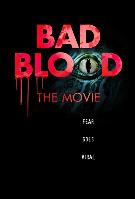 Bad Blood The Movie 2016