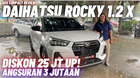 Daihatsu Turun Harga Review Daihatsu Rocky 1 2 Type R Terbaru 2023