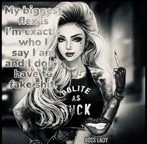 Words To Live By Quotes Quotes That Describe Me Badass Quotes Bad Bitch Quotes Gangsta