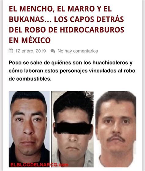 El Mencho El Marro Y El Bukanas Los Capos Detrás Del Robo De Hidrocarburos En México Leer MÁs