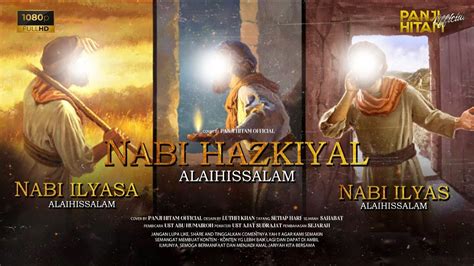 Full Story Kisah Nabi Hazkiyal Nabi Ilyas Dan Ilyasa Youtube