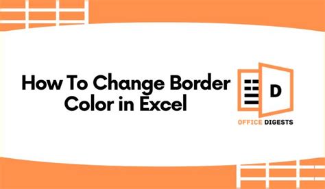 How To Change Border Color In Excel All Methods