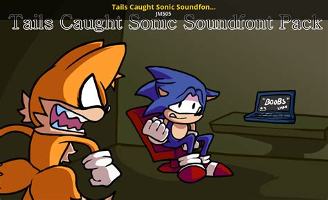 Tails Caught Sonic Soundfont Pack Sf2 Friday Night Funkin Modding