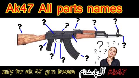 Ak 47 All Parts Name Ak47 Arbab Arms Youtube
