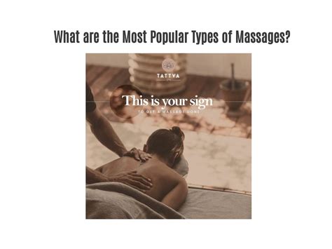 Ppt What Are The Most Popular Types Of Massages Powerpoint Presentation Id11758378