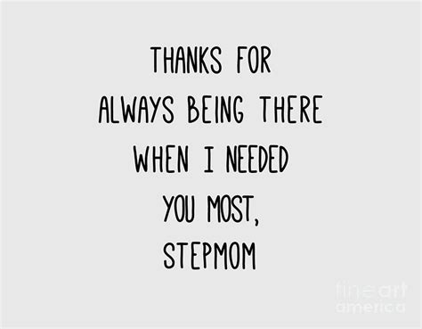 Stepmom Thanks For Being There When I Needed You Most From Stepson