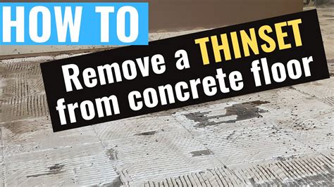 How To Remove Thinset From Concrete Floor Youtube