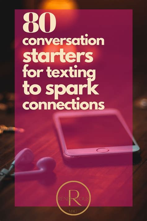 Our Conversation Starters For Texting Are Perfect For Making That First