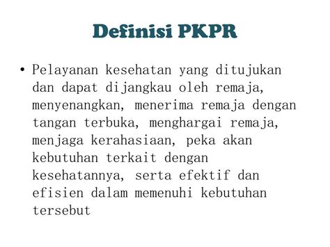 Kebutuhan akan definisi operasional sangat penting saat mengumpulkan semua jenis data penelitian. PPT - Pelayanan Kesehatan Peduli Remaja (PKPR ) dan ...