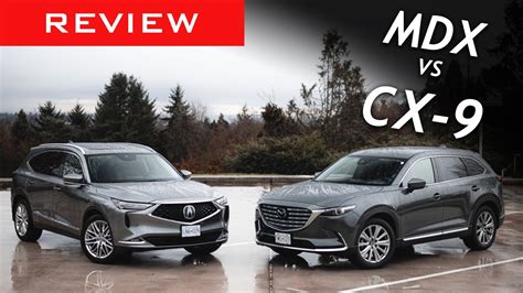 Comparison Review 2022 Acura Mdx Vs 2021 Mazda Cx 9 Premium Vs