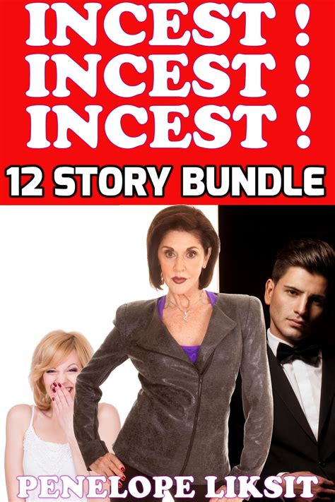 Incest Incest Incest Story Bundle By Penelope Liksit Goodreads