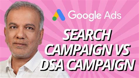 Google Ads Search Campaign Vs Dynamic Campaign - Boosting Your Online