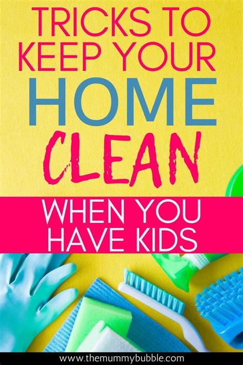 How To Keep Your House Clean When You Have Small Children Clean House