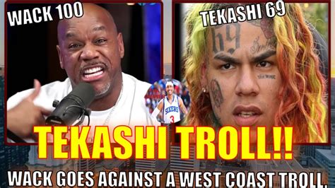 Wack 100 Reacts To Troll About Tekashi 69 Interview And Snitching On