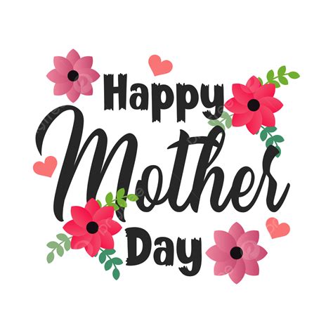 Happy Mother Day Vector Hd Images Happy Mothers Day Typography Design Happy Mothers Day Png