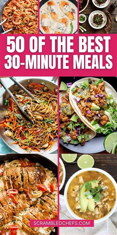 50 Inspiring 30 Minute Dinner Recipes Scrambled Chefs