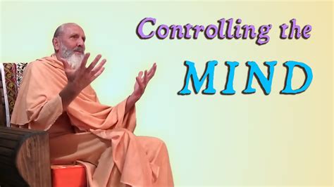 Controlling The Mind Swami Bg Narasingha Maharaja Youtube