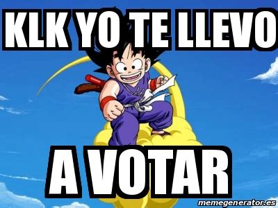Enjoy the meme 'votar' uploaded by asrael321. Meme Personalizado - klk yo te llevo a votar - 31398157