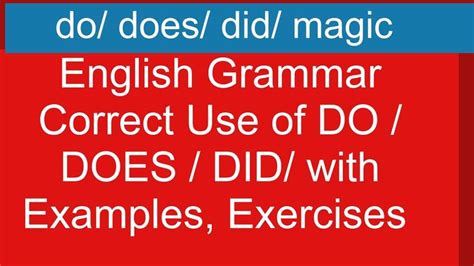 Learn Correct Use Of Do Does Did English Grammar Rules With Exam